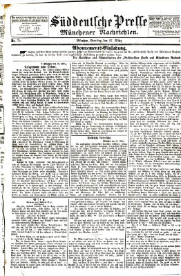 Süddeutsche Presse und Münchener Nachrichten (Süddeutsche Presse) Dienstag 27. März 1877