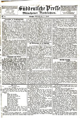 Süddeutsche Presse und Münchener Nachrichten (Süddeutsche Presse) Mittwoch 11. April 1877