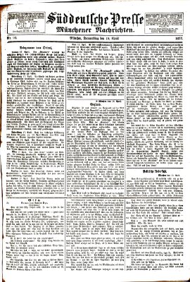 Süddeutsche Presse und Münchener Nachrichten (Süddeutsche Presse) Donnerstag 19. April 1877