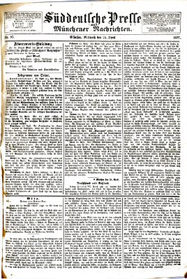 Süddeutsche Presse und Münchener Nachrichten (Süddeutsche Presse) Mittwoch 25. April 1877