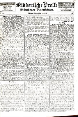 Süddeutsche Presse und Münchener Nachrichten (Süddeutsche Presse) Mittwoch 16. Mai 1877