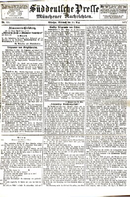 Süddeutsche Presse und Münchener Nachrichten (Süddeutsche Presse) Mittwoch 30. Mai 1877