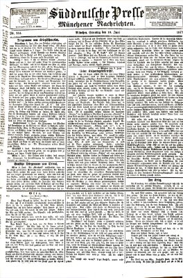 Süddeutsche Presse und Münchener Nachrichten (Süddeutsche Presse) Sonntag 10. Juni 1877