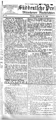 Süddeutsche Presse und Münchener Nachrichten (Süddeutsche Presse) Freitag 20. Juli 1877