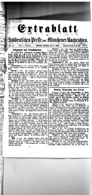 Süddeutsche Presse und Münchener Nachrichten (Süddeutsche Presse) Montag 23. Juli 1877