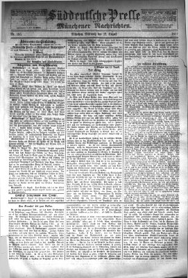 Süddeutsche Presse und Münchener Nachrichten (Süddeutsche Presse) Mittwoch 22. August 1877