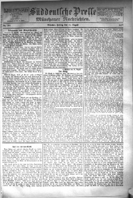 Süddeutsche Presse und Münchener Nachrichten (Süddeutsche Presse) Freitag 31. August 1877