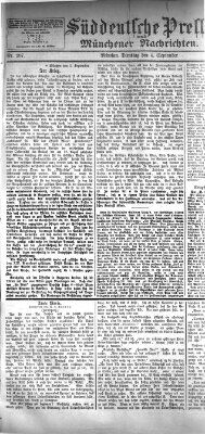 Süddeutsche Presse und Münchener Nachrichten (Süddeutsche Presse) Dienstag 4. September 1877