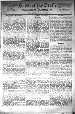 Süddeutsche Presse und Münchener Nachrichten (Süddeutsche Presse) Freitag 14. September 1877