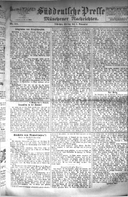 Süddeutsche Presse und Münchener Nachrichten (Süddeutsche Presse) Freitag 9. November 1877