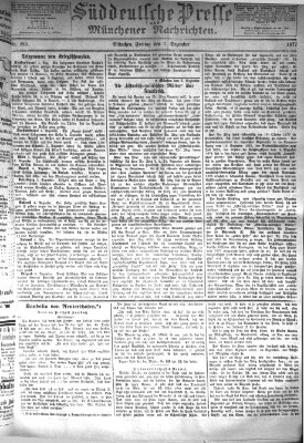 Süddeutsche Presse und Münchener Nachrichten (Süddeutsche Presse) Freitag 7. Dezember 1877