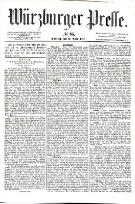 Würzburger Presse Dienstag 10. April 1877