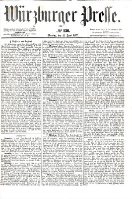 Würzburger Presse Montag 11. Juni 1877