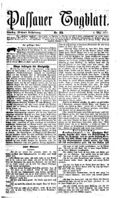 Passauer Tagblatt Dienstag 8. Mai 1877