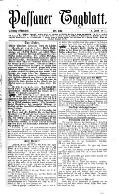 Passauer Tagblatt Sonntag 3. Juni 1877