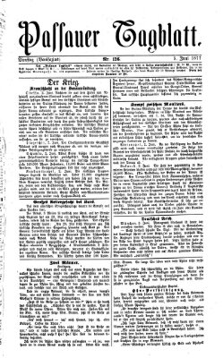 Passauer Tagblatt Dienstag 5. Juni 1877