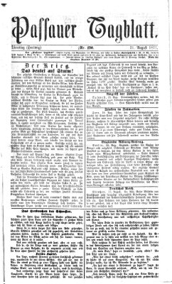 Passauer Tagblatt Dienstag 21. August 1877