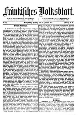 Fränkisches Volksblatt. Ausg. 000 (Fränkisches Volksblatt) Montag 29. Januar 1877