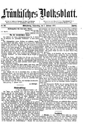 Fränkisches Volksblatt. Ausg. 000 (Fränkisches Volksblatt) Donnerstag 1. Februar 1877