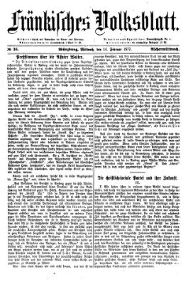 Fränkisches Volksblatt. Ausg. 000 (Fränkisches Volksblatt) Mittwoch 14. Februar 1877