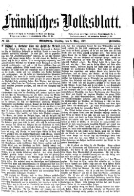 Fränkisches Volksblatt. Ausg. 000 (Fränkisches Volksblatt) Dienstag 6. März 1877