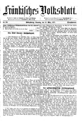 Fränkisches Volksblatt. Ausg. 000 (Fränkisches Volksblatt) Dienstag 13. März 1877