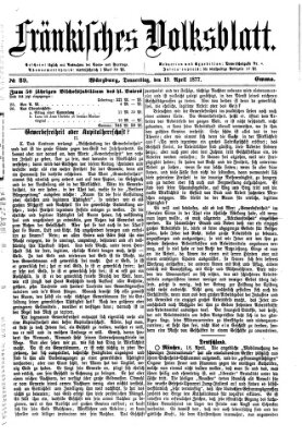 Fränkisches Volksblatt. Ausg. 000 (Fränkisches Volksblatt) Donnerstag 19. April 1877