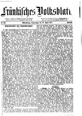 Fränkisches Volksblatt. Ausg. 000 (Fränkisches Volksblatt) Donnerstag 26. April 1877