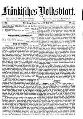 Fränkisches Volksblatt. Ausg. 000 (Fränkisches Volksblatt) Donnerstag 17. Mai 1877