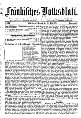 Fränkisches Volksblatt. Ausg. 000 (Fränkisches Volksblatt) Mittwoch 30. Mai 1877