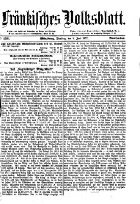 Fränkisches Volksblatt. Ausg. 000 (Fränkisches Volksblatt) Dienstag 5. Juni 1877