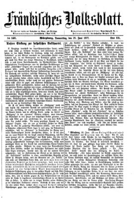 Fränkisches Volksblatt. Ausg. 000 (Fränkisches Volksblatt) Donnerstag 28. Juni 1877