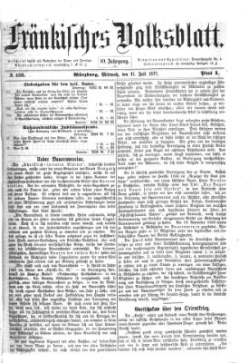 Fränkisches Volksblatt. Ausg. 000 (Fränkisches Volksblatt) Mittwoch 11. Juli 1877