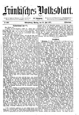 Fränkisches Volksblatt. Ausg. 000 (Fränkisches Volksblatt) Montag 23. Juli 1877