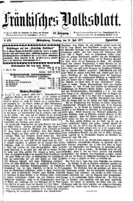 Fränkisches Volksblatt. Ausg. 000 (Fränkisches Volksblatt) Dienstag 31. Juli 1877