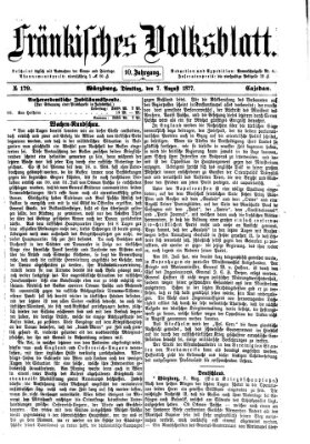 Fränkisches Volksblatt. Ausg. 000 (Fränkisches Volksblatt) Dienstag 7. August 1877