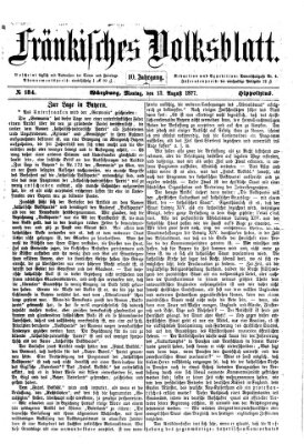 Fränkisches Volksblatt. Ausg. 000 (Fränkisches Volksblatt) Montag 13. August 1877