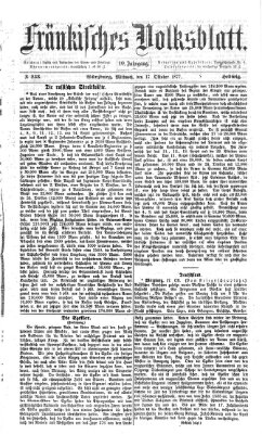 Fränkisches Volksblatt. Ausg. 000 (Fränkisches Volksblatt) Mittwoch 17. Oktober 1877