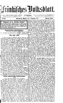 Fränkisches Volksblatt. Ausg. 000 (Fränkisches Volksblatt) Montag 3. Dezember 1877