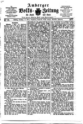 Amberger Volks-Zeitung für Stadt und Land Dienstag 13. März 1877