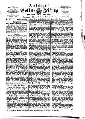 Amberger Volks-Zeitung für Stadt und Land Mittwoch 11. April 1877