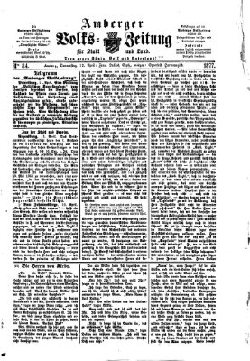 Amberger Volks-Zeitung für Stadt und Land Donnerstag 12. April 1877