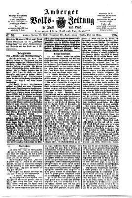 Amberger Volks-Zeitung für Stadt und Land Freitag 27. April 1877