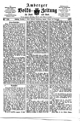 Amberger Volks-Zeitung für Stadt und Land Dienstag 8. Mai 1877