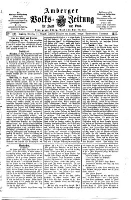 Amberger Volks-Zeitung für Stadt und Land Dienstag 21. August 1877