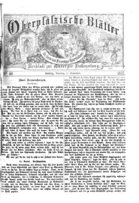 Oberpfälzische Blätter für Sonn- und Feiertags-Unterhaltung (Amberger Volks-Zeitung für Stadt und Land) Sonntag 2. September 1877