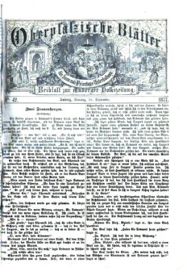 Oberpfälzische Blätter für Sonn- und Feiertags-Unterhaltung (Amberger Volks-Zeitung für Stadt und Land) Sonntag 16. September 1877
