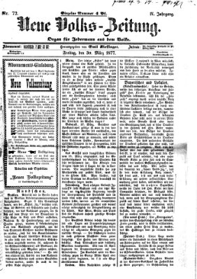 Neue Volks-Zeitung Freitag 30. März 1877