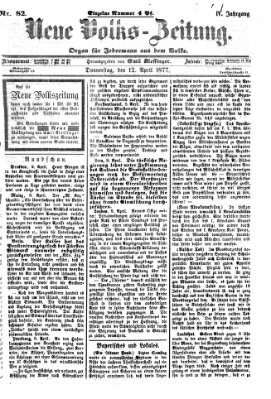 Neue Volks-Zeitung Donnerstag 12. April 1877