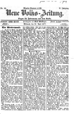 Neue Volks-Zeitung Mittwoch 25. April 1877